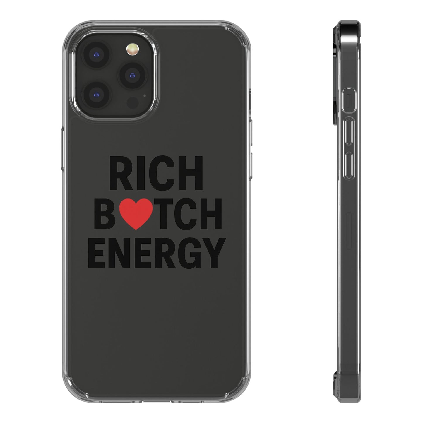 rich bitch energy clear phone case for confident individuals - stylish protection with shock-absorbing materials and scratch-resistant design for everyday use