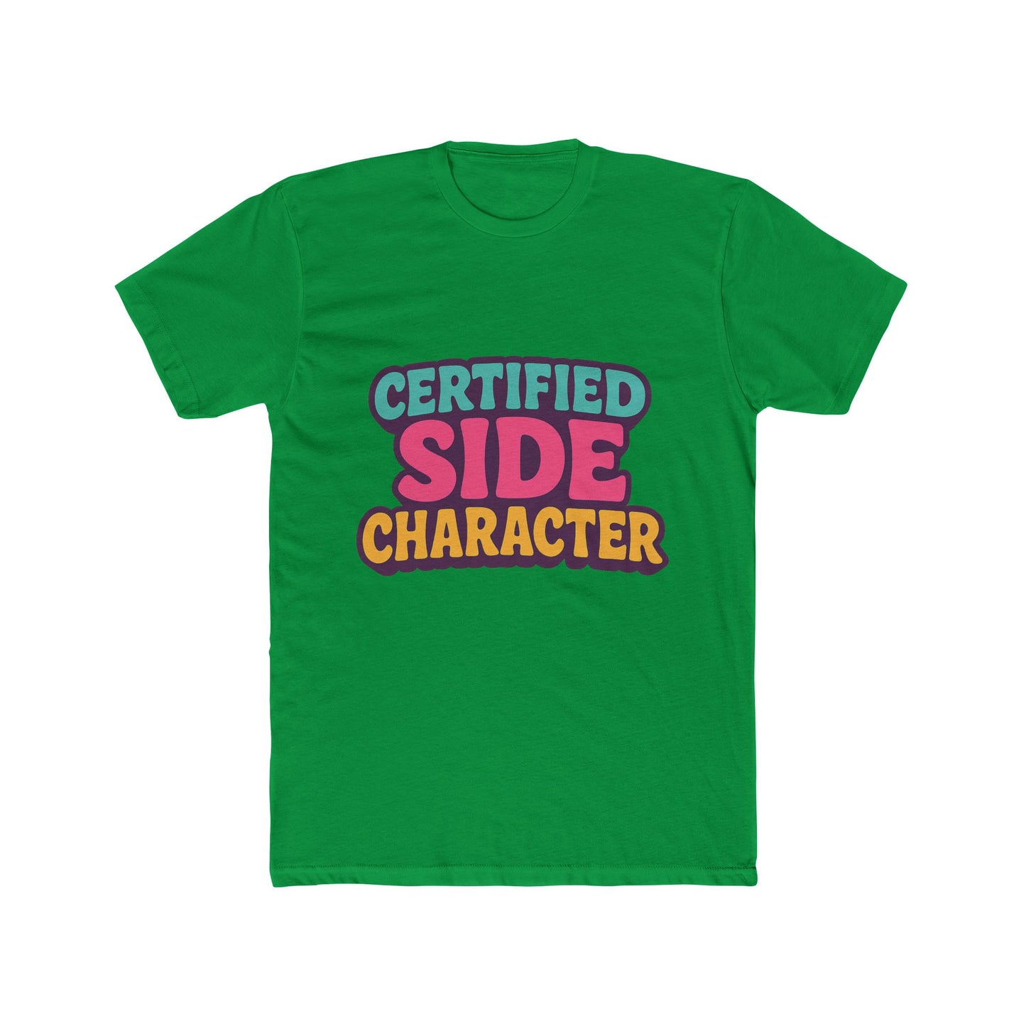 certified side character meme unisex t-shirt - multicolor graphic tee for casual wear, unique and fun design