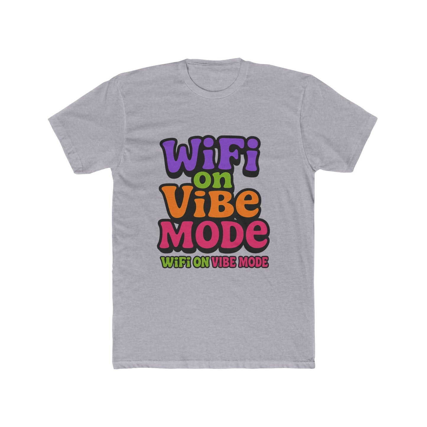 wifi on vibe mode meme multicolor unisex t-shirt - fun graphic tee for men and women, perfect for casual wear, gifts, and wifi enthusiasts - high-quality cotton
