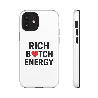 Rich Bitch Energy Phone Case - Tough, Stylish Protection for Confident Individuals