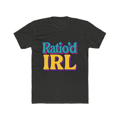 Funny Ratio'D Irl Meme Multicolor Unisex T-Shirt - Perfect Casual Graphic Tee