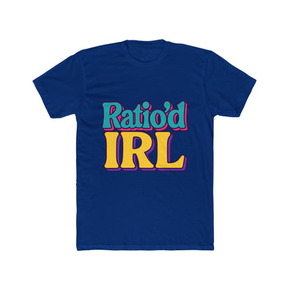 Funny Ratio'D Irl Meme Multicolor Unisex T-Shirt - Perfect Casual Graphic Tee