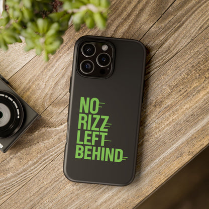 Tough Cases - No Rizz Left Behind Phone Case for Trendy Protection