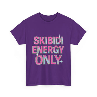 Skibidi Energy Only Unisex Heavy Cotton Tee – Fun Graphic Tee for Trendy Energetic Vibes