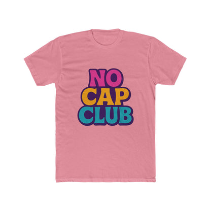 No Cap Club Unisex T-Shirt - Multicolor Meme Graphic Tee for Casual Wear, Fun & Trendy Fashion