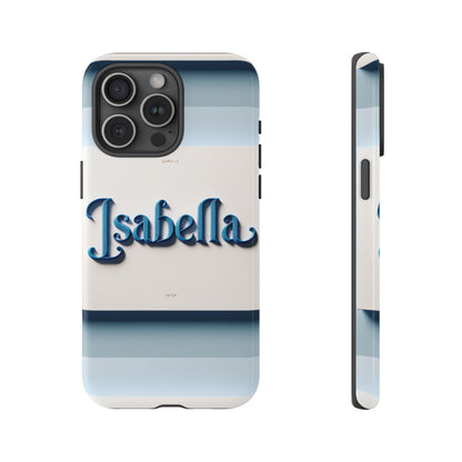 Name Isabella Blue Phone Case with 3D Wrap and Vibrant Anime Inspired Design for Stylish Protection and Personalised Smartphone Accessory