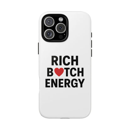 Rich Bitch Energy Phone Case - Tough, Stylish Protection for Confident Individuals