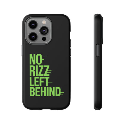 Tough Phone Case - No Rizz Left Behind for Ultimate Protection