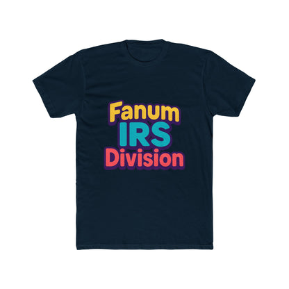 Fanum IRS Division Meme Unisex T-Shirt - Multicolor Graphic Tee for Men and Women, Casual Wear