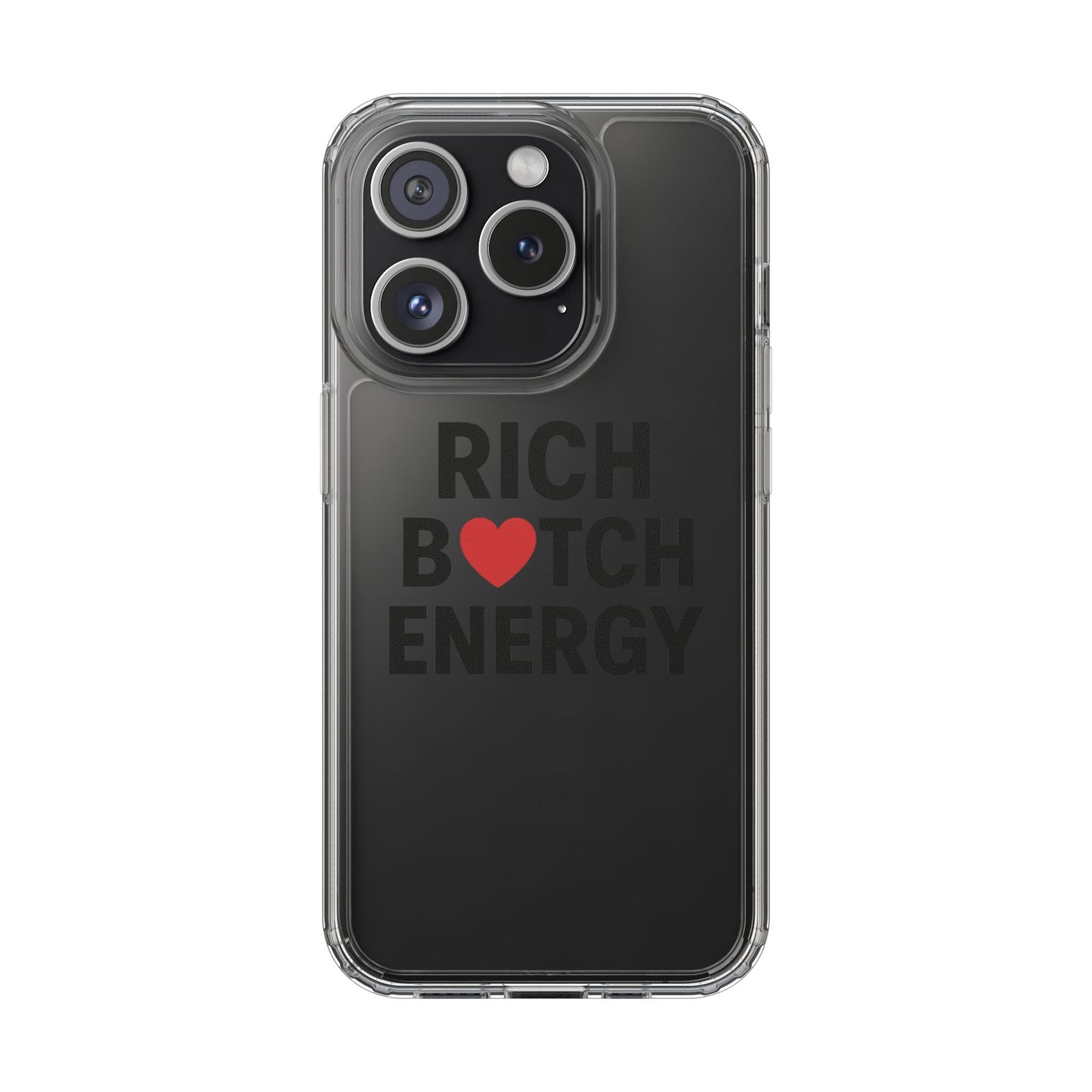 rich bitch energy clear phone case for confident individuals - stylish protection with shock-absorbing materials and scratch-resistant design for everyday use