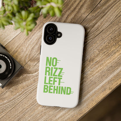 Tough Cases - No Rizz Left Behind Phone Case for Protection and Style
