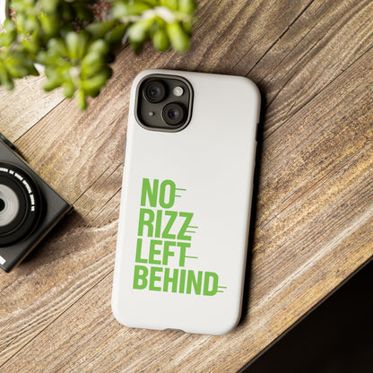 Tough Cases - No Rizz Left Behind Phone Case for Protection and Style