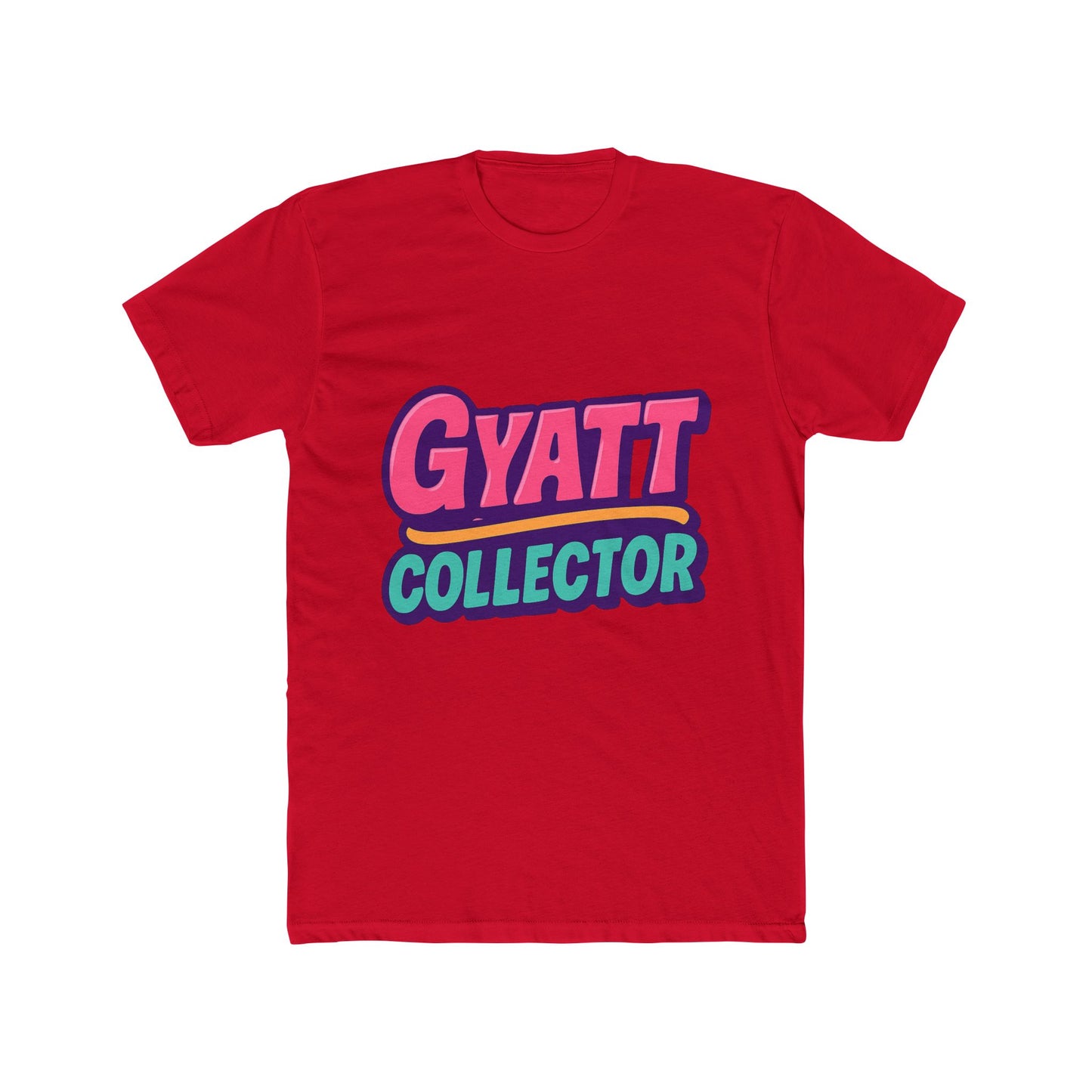 gyatt collector meme multicolor unisex t-shirt - fun graphic tee for meme enthusiasts - casual comfort all day