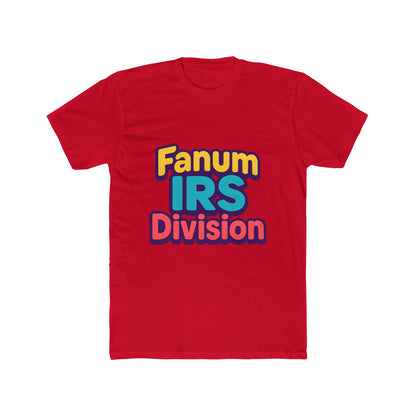Fanum IRS Division Meme Unisex T-Shirt - Multicolor Graphic Tee for Men and Women, Casual Wear