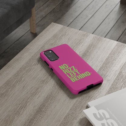 Tough Cases - No Rizz Left Behind Phone Case for Ultimate Protection and Style