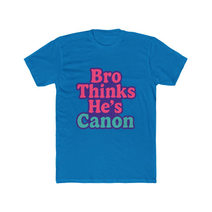 Bro Thinks He's Canon Meme Unisex T-Shirt - Funny Purple Graphic Tee for Men & Women