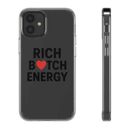Rich Bitch Energy Clear Phone Case for Confident Individuals - Stylish Protection with Shock-Absorbing Materials and Scratch-Resistant Design for Everyday Use