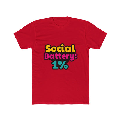 Social Battery 1% Meme Unisex T-Shirt – Multicolor Graphic Tee, Funny Casual Tee for Men and Women, Humorous T-Shirt for Everyday Wear, Sizes S-XXL