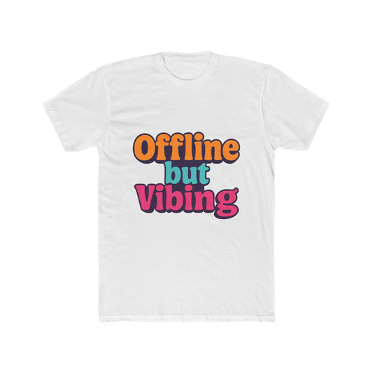 Unisex T-Shirt - Offline But Vibing Meme Graphic Tee, Multicolor Casual Funny Shirt