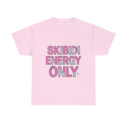 Skibidi Energy Only Unisex Heavy Cotton Tee – Fun Graphic Tee for Trendy Energetic Vibes
