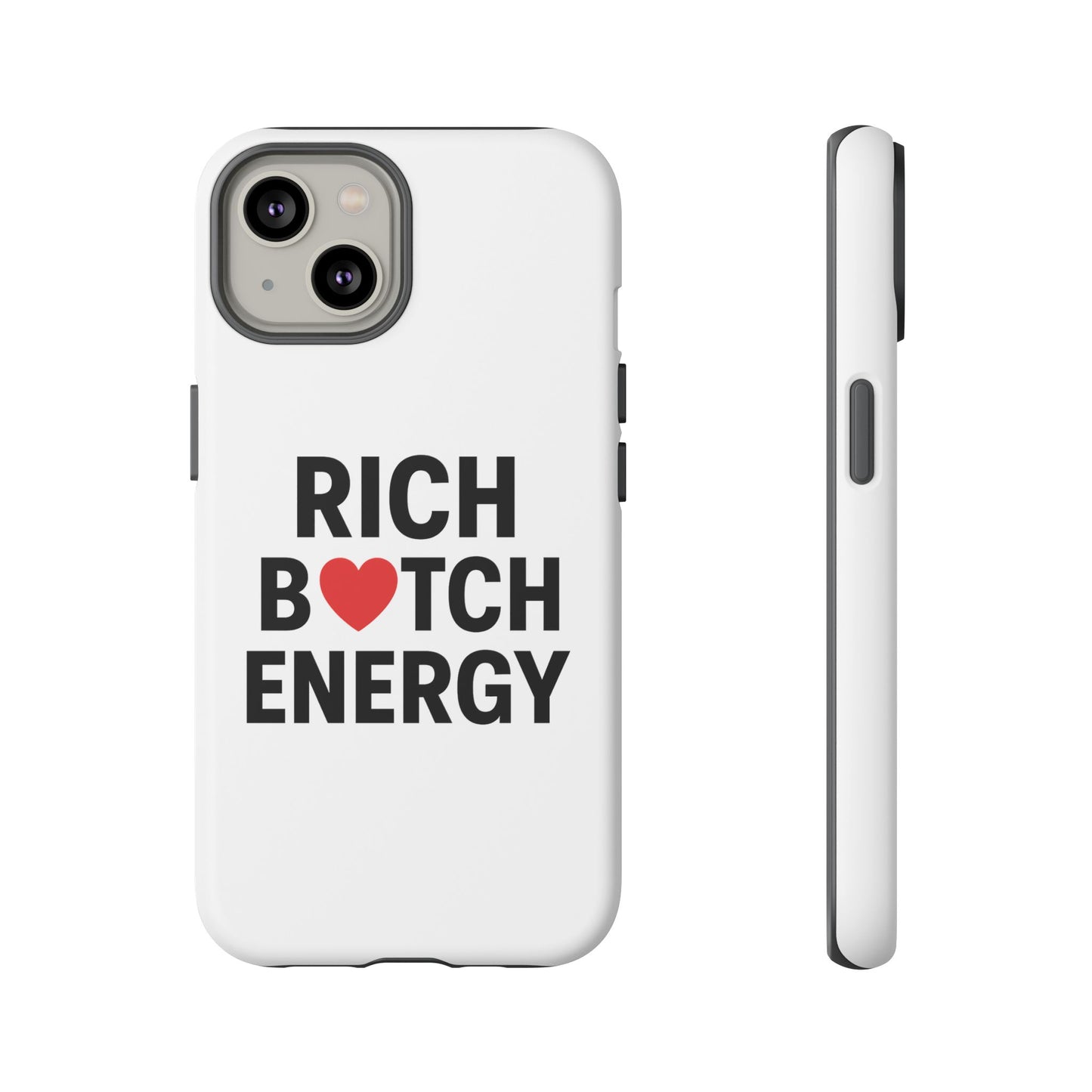 rich b*tch energy phone case - tough durable protection