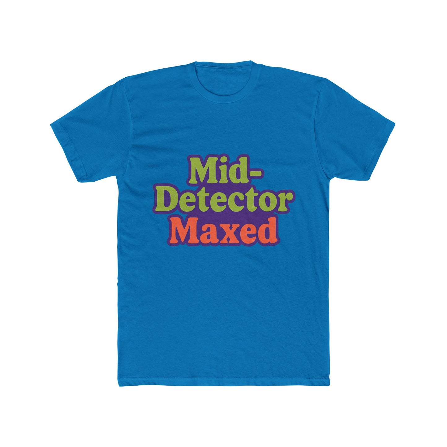 funny meme multicolor unisex t-shirt - mid-detector design, comfortable & stylish graphic tee for men & women, premium quality, casual wear