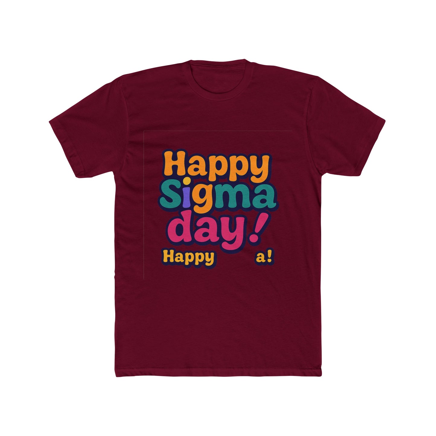happy sigma day unisex t-shirt – multicolor meme tee – celebrate sigma day with style
