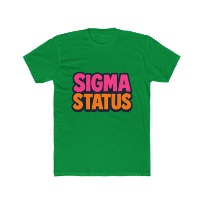 Sigma Status Unisex T-Shirt - Multicolor Meme Graphic Tee for Casual Wear, Funny Gift Idea for Meme Lovers