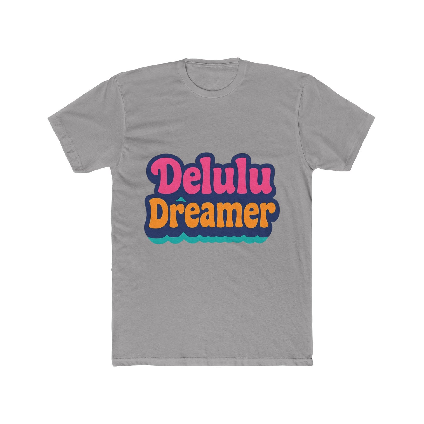delulu dreamer unisex t-shirt - aesthetic multicolor graphic tee - casual streetwear fashion