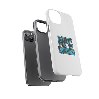 Tough Cases - NPC No More Phone Case for Gamers & Meme Lovers - Stylish Protective Cover for Trendsetters, Shock-Absorbing Design, Ideal Gift for Tech Enthusiasts