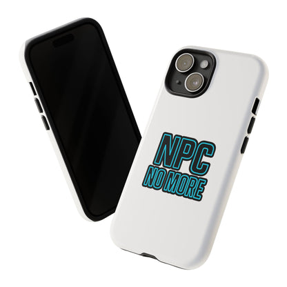 Tough Cases - NPC No More Phone Case for Gamers & Meme Lovers - Stylish Protective Cover for Trendsetters, Shock-Absorbing Design, Ideal Gift for Tech Enthusiasts