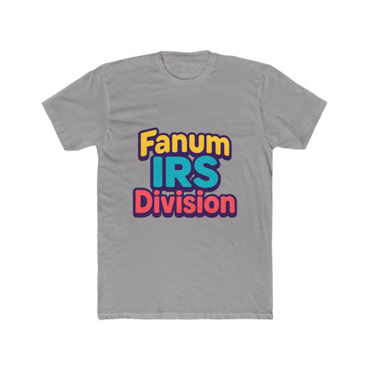 Fanum IRS Division Meme Unisex T-Shirt - Multicolor Graphic Tee for Men and Women, Casual Wear