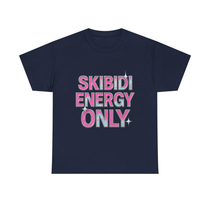 Skibidi Energy Only Unisex Heavy Cotton Tee – Fun Graphic Tee for Trendy Energetic Vibes