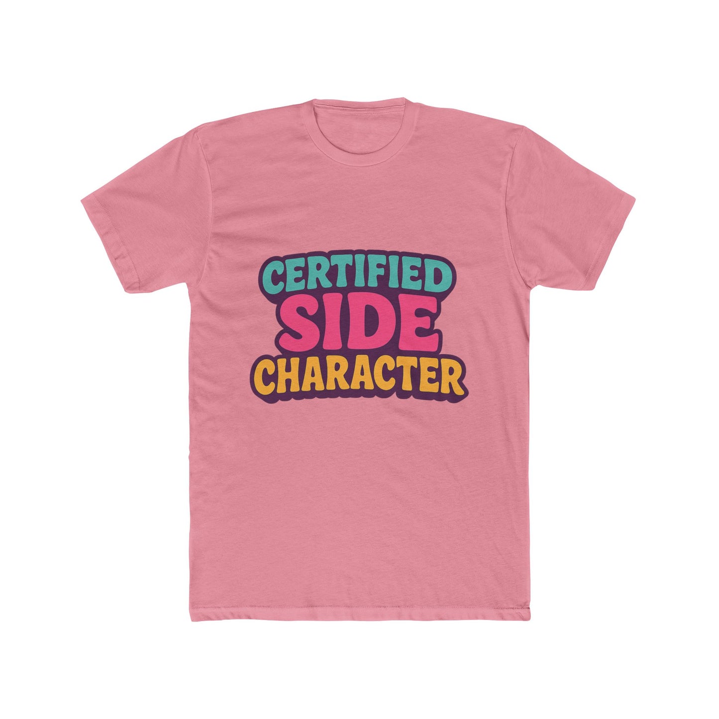certified side character meme unisex t-shirt - multicolor graphic tee for casual wear, unique and fun design