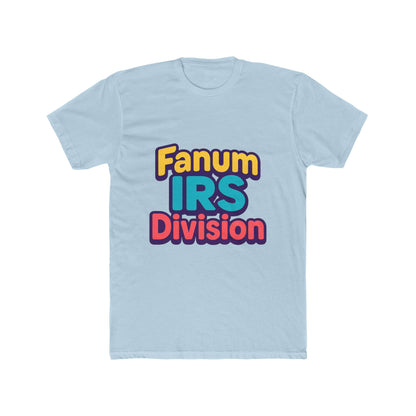 Fanum IRS Division Meme Unisex T-Shirt - Multicolor Graphic Tee for Men and Women, Casual Wear