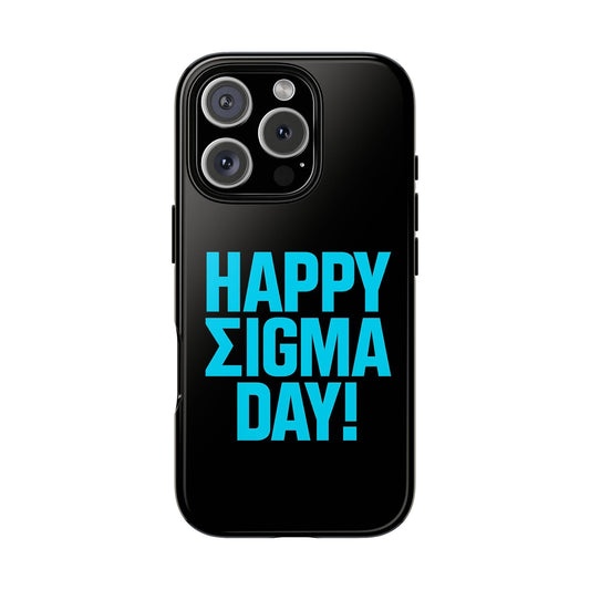 Sigma Day Phone Case - Tough & Trendy