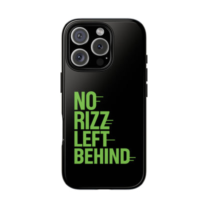 Tough Phone Case - No Rizz Left Behind for Ultimate Protection
