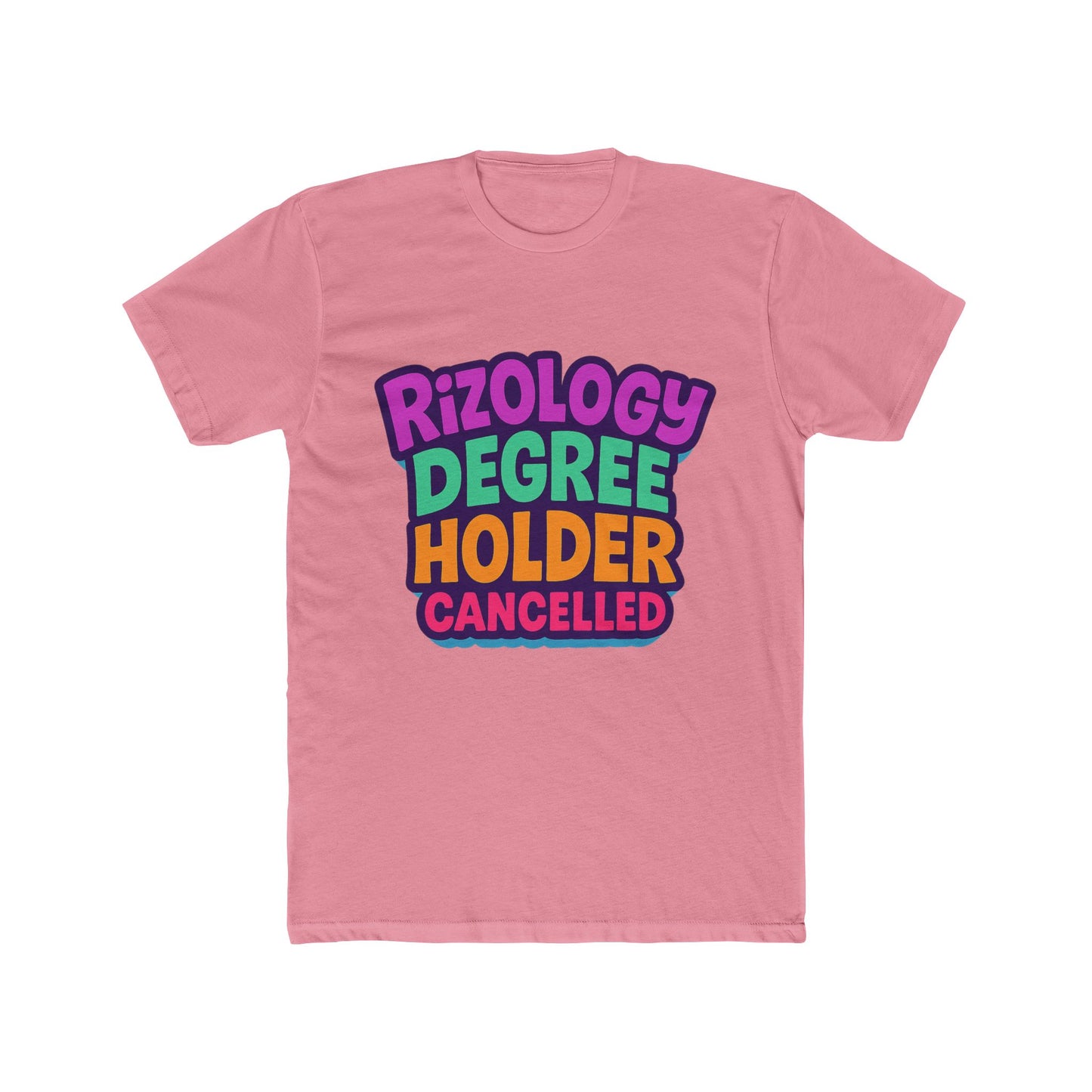 rizology degree holder cancelled unisex t-shirt - funny meme graphic tee, multicolor design