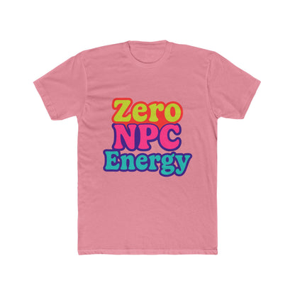 Zero NPC Energy Unisex T-Shirt - Multicolor 1 - Ideal for Gamers and Video Game Enthusiasts