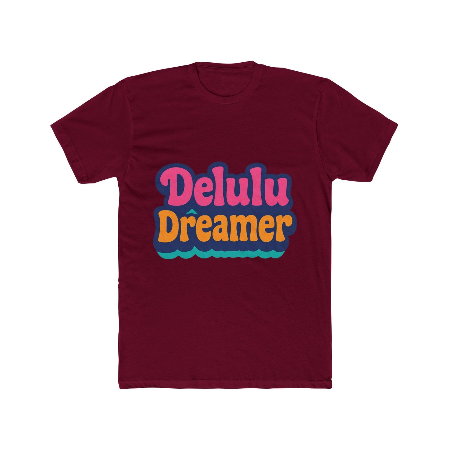 delulu dreamer unisex t-shirt - aesthetic multicolor graphic tee - casual streetwear fashion