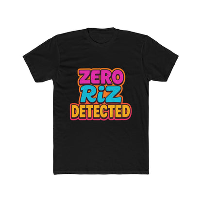 Zero Riz Detected Meme Unisex T-Shirt - Multicolor Graphic Tee, Funny Internet Slang T-Shirt, Trendy Casual Wear