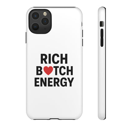 Rich Bitch Energy Phone Case - Tough, Stylish Protection for Confident Individuals