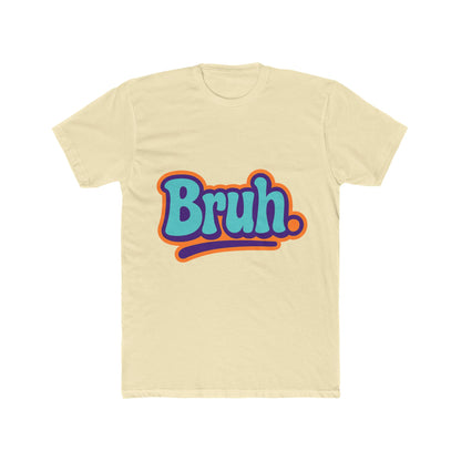 Funny Bruh Meme Multicolor Unisex T-Shirt - Humorous Graphic Tee for Men Women - Soft, Stylish Novelty T-Shirt