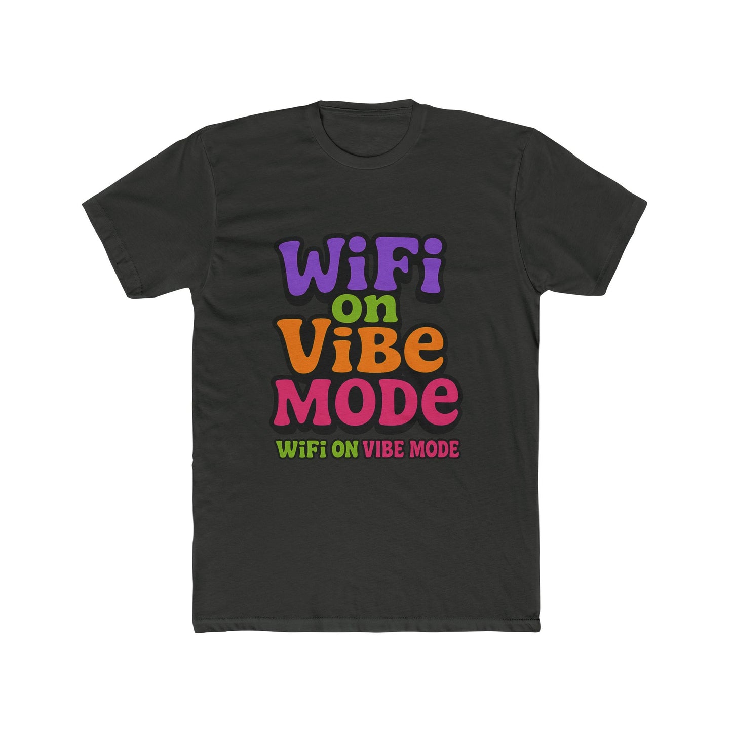 wifi on vibe mode meme multicolor unisex t-shirt - fun graphic tee for men and women, perfect for casual wear, gifts, and wifi enthusiasts - high-quality cotton
