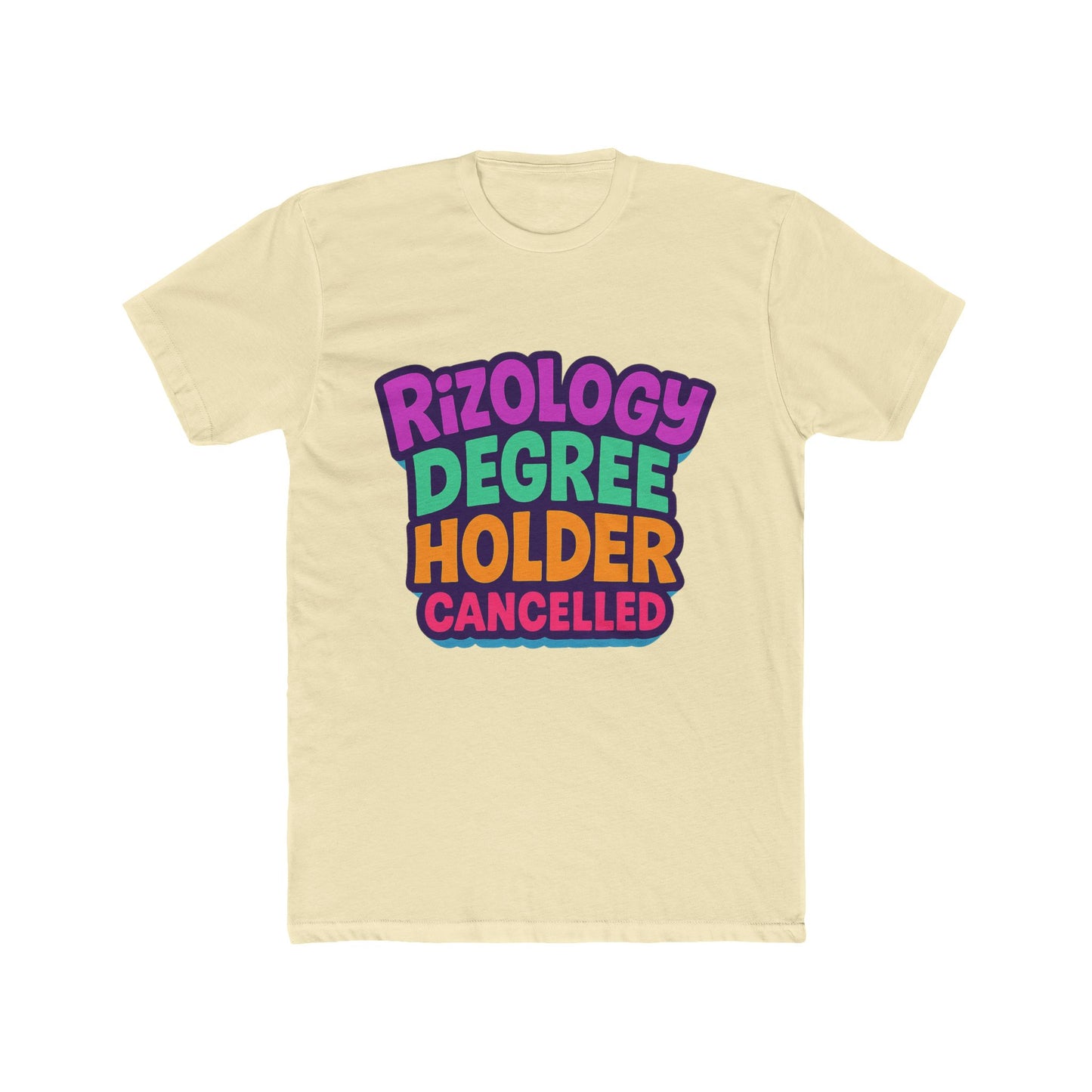 rizology degree holder cancelled unisex t-shirt - funny meme graphic tee, multicolor design