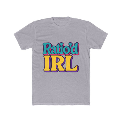 Funny Ratio'D Irl Meme Multicolor Unisex T-Shirt - Perfect Casual Graphic Tee