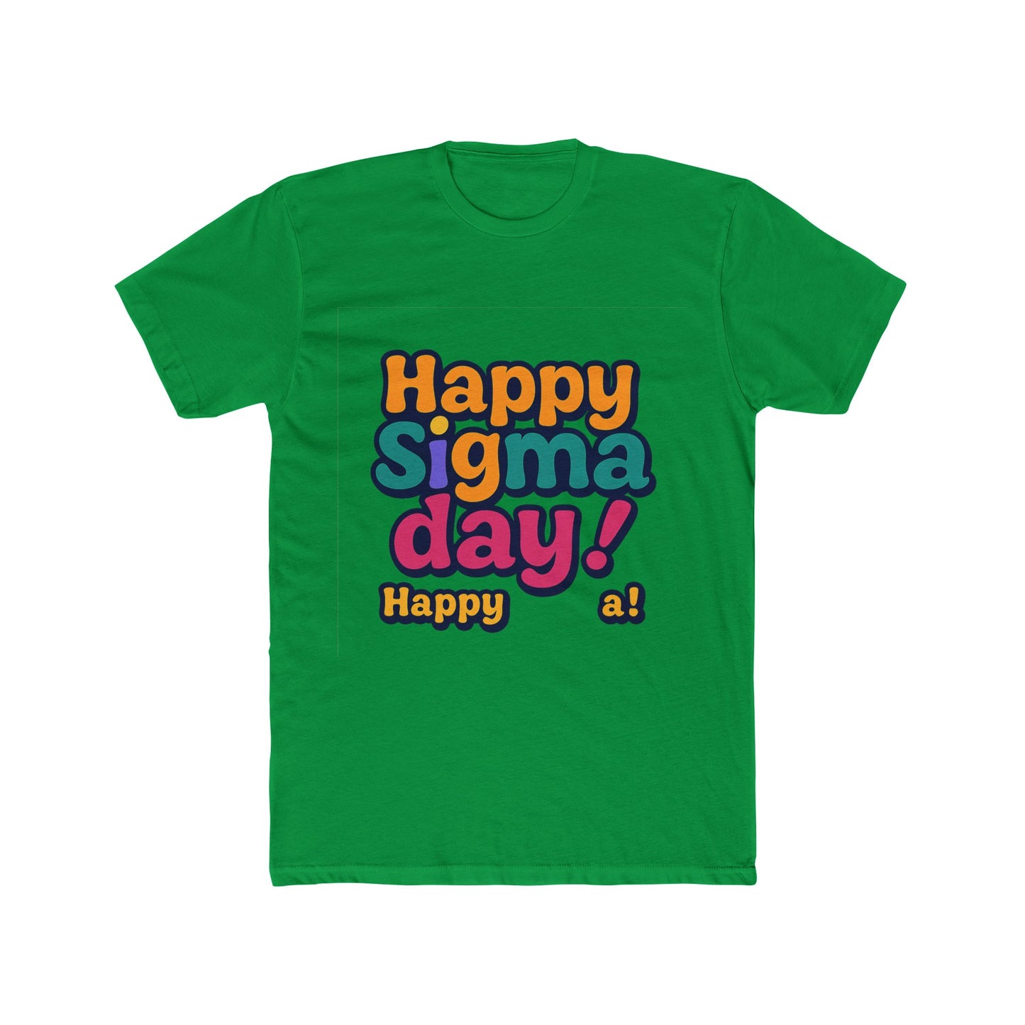 happy sigma day unisex t-shirt – multicolor meme tee – celebrate sigma day with style