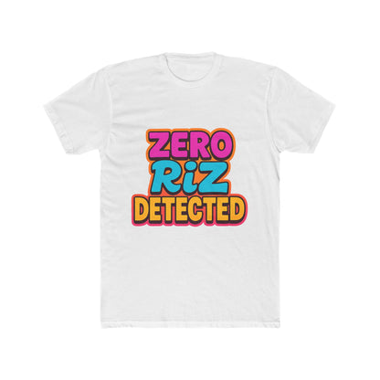 Zero Riz Detected Meme Unisex T-Shirt - Multicolor Graphic Tee, Funny Internet Slang T-Shirt, Trendy Casual Wear