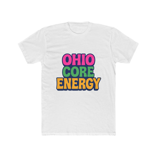 Ohio Core Energy Meme Multicolor Unisex T-Shirt - Fun Graphic Tee for All - Comfortable & Stylish