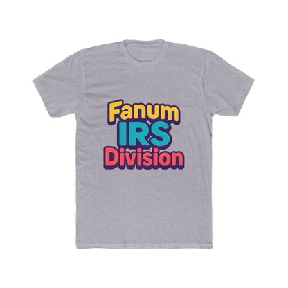 Fanum IRS Division Meme Unisex T-Shirt - Multicolor Graphic Tee for Men and Women, Casual Wear